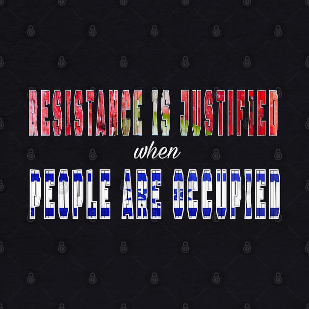 Resistance Is Justified - When People Are Occupied - Back by SubversiveWare